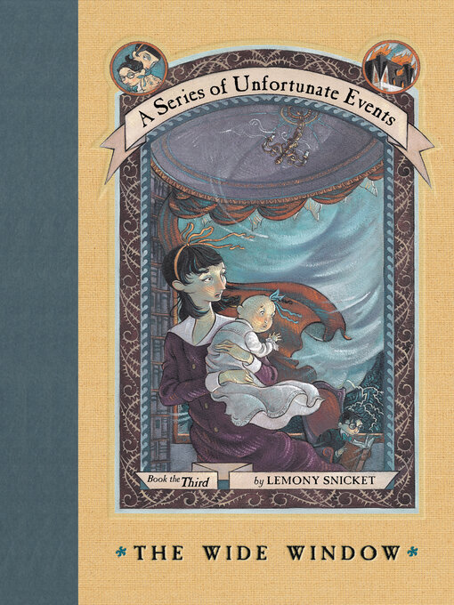 Lemony Snicket创作的The Wide Window作品的详细信息 - 可供借阅